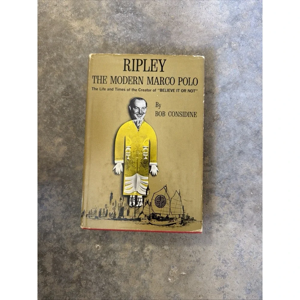 1961 ROBERT RIPLEY THE MODERN MARCO POLO Bob Considine Believe it Or Not BCE hc